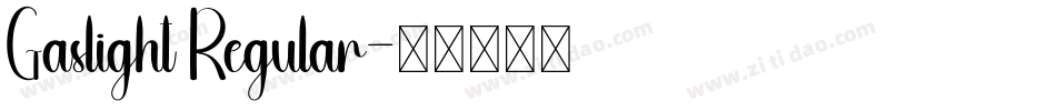 Gaslight Regular字体转换